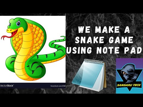 how to make a snake game using notepad