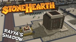 Stonehearth - Rayya's Shadow And The Monkey Shrine - Stonehearth Alpha 20 Gameplay - S2 Part 21