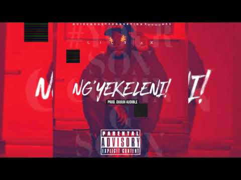 Lil Rax - Ng'yekelen' (Prod. DuuuH Audible)