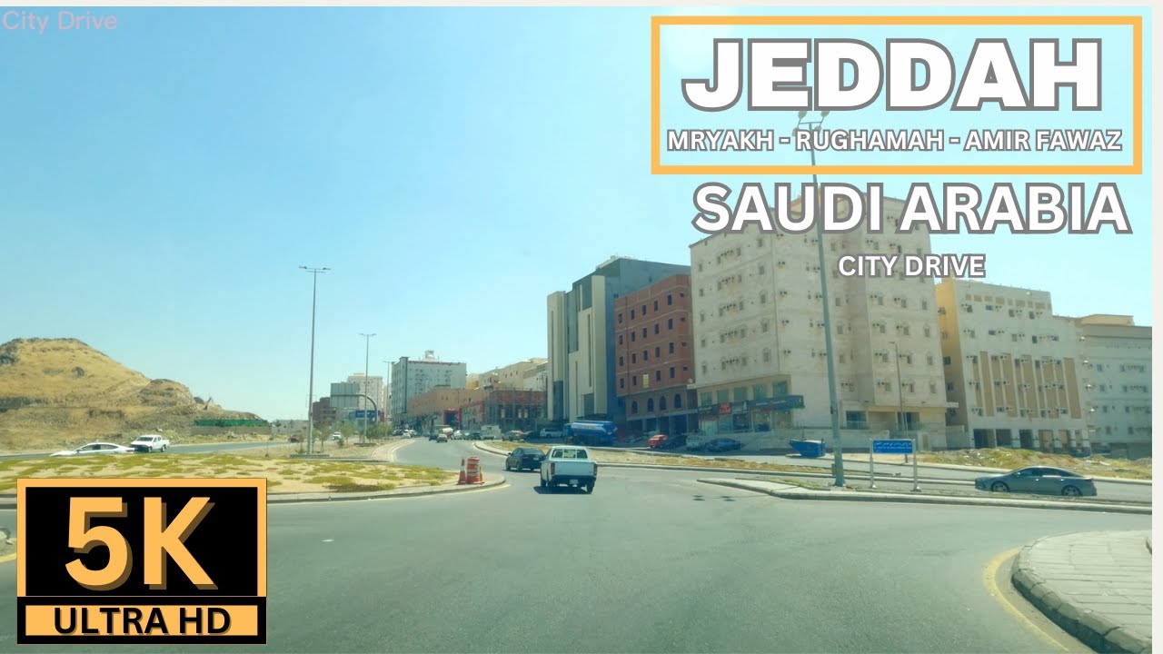 [5.3K] 🇸🇦Driving in Jeddah Saudi Arabia |Amazing-Scenic View