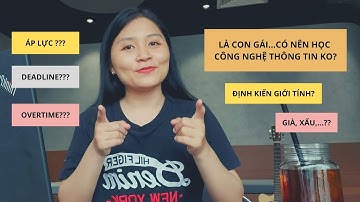 Là con gái có nên học ngành CNTT ko?