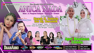 🔴LIVE ANICA NADA ( DIAN ANIC ) | EDISI SIANG 02 NOVEMBER 2024 | KERTAJAYA | BONGAS | INDRAMAYU