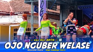 Ojo Nguber Welase Voc All Artis Rogo Samboyo Putro  Shafira Pro 