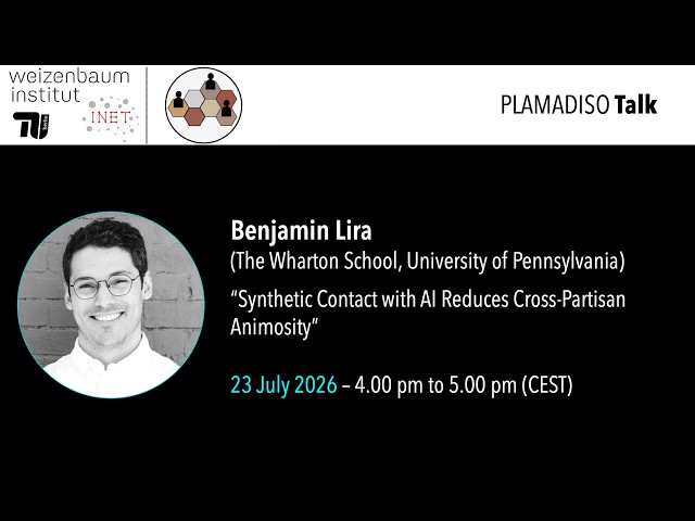 #Synthetic #Contact with #AI Reduces Cross-Partisan Animosity – Benjamin Lira (The Wharton School)