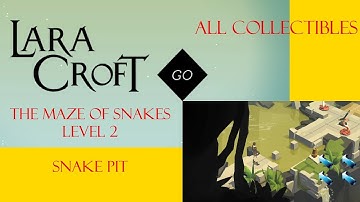Lara Croft Go The Maze Of Snakes Level 2 Walkthrough - Snake Pit - All Collectibles