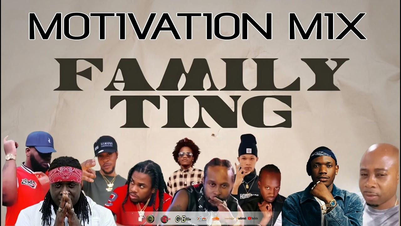 Dancehall Motivation Mix 2026 | FAMILY TING| Jahmiel,Popcaan,Chronic law,Nation boss,Jahmiel