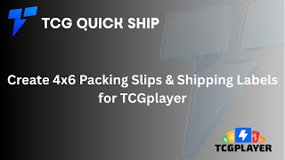 Quick TCGPlayer Label Generation - TCG Quick Ship