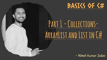 Part 1 - Collections - ArrayList and List in C#