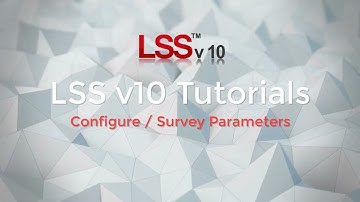 Configure Survey Parameters Command - LSS Tutorial