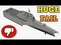 Is the Littoral Combat Ship the worst ship in U.S. Navy History? | BIGGEST NAVY FAIL 👎🏼