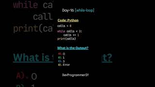 Day - 16 [while loop] python quiz comment know answer #70dayschallenge #python
