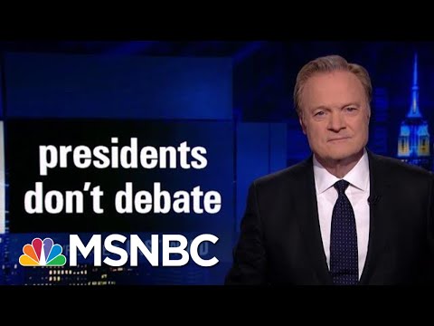 Lawrence's Last Word: Presidents Don't Debate | The Last Word | MSNBC