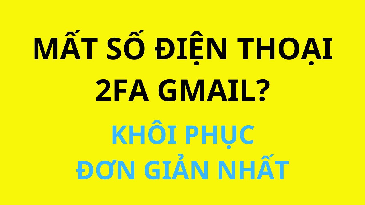 Thi t l p l i 2fa gmail x c minh 2 b c khi m t s i n tho i youtube