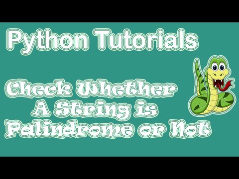 How to Create a Program to Check Whether a String is Palindrome or Not using Python language