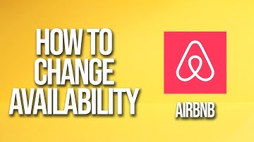 How To Change Availability Airbnb Tutorial