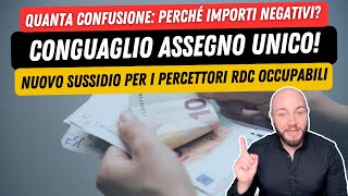 💶 ASSEGNO UNICO conguaglio 2023: perchè importi negativi? Nuovo sussidio per occupabili