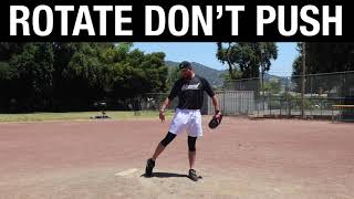 Rotate Don't Push - Hip Rotation in Pitching Mechanics | ROBBY ROWLAND