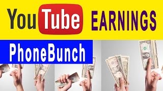 Phonebunch Youtube Earnings Jan 2017My Personal Estimation