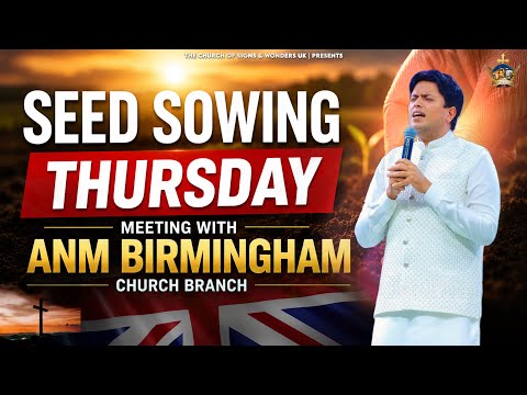 Thursday Seed Sowing Meeting with Anm Birmingham Church Branch || 07-05-2026 || ANM UK 