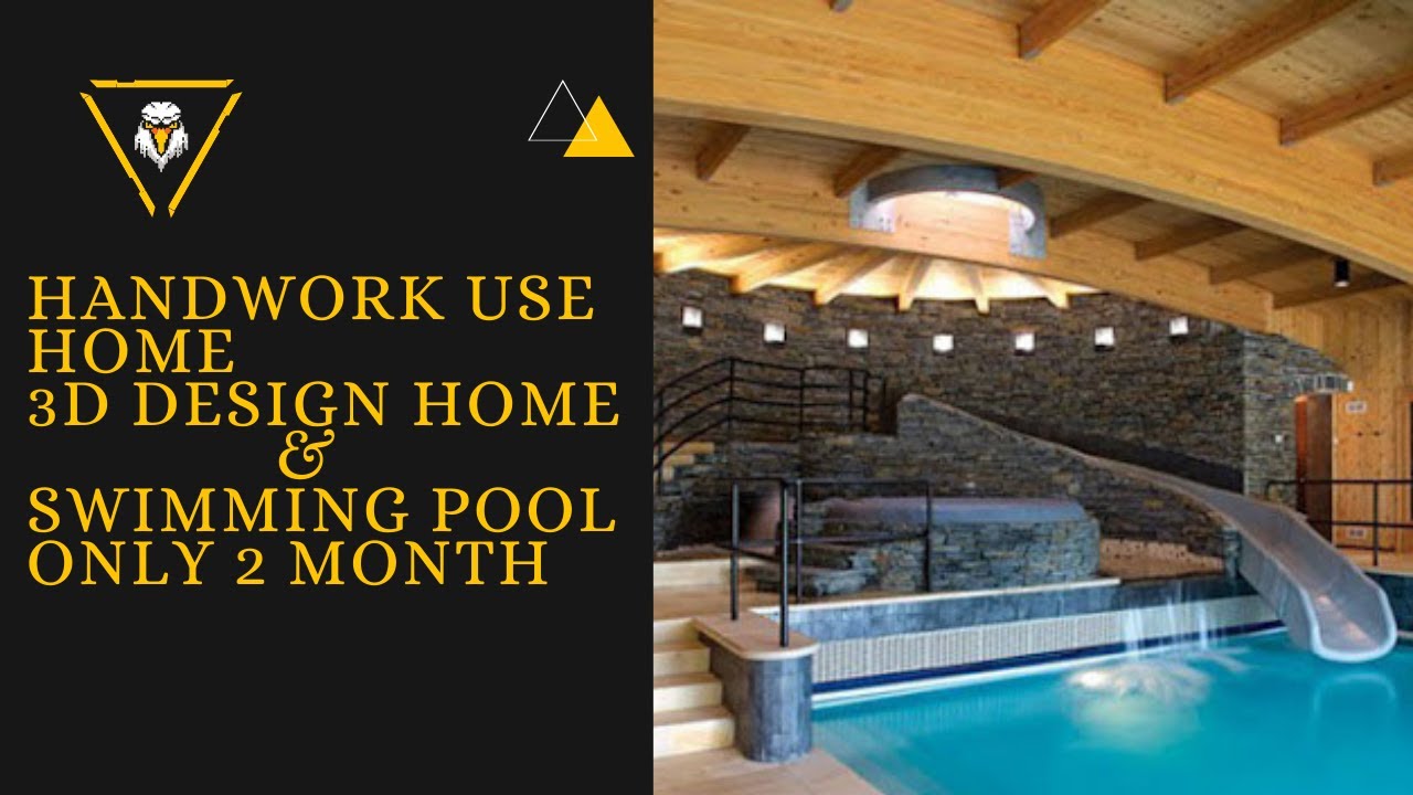 HOME & SWIMMING POOL DISGN HANDWOR