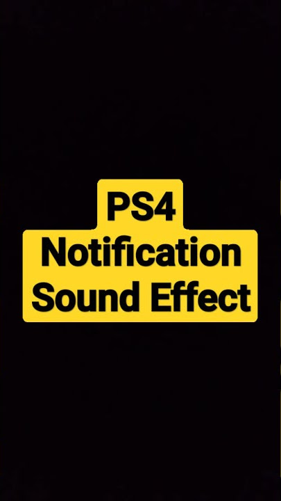 PS4 Notification Sound Effect