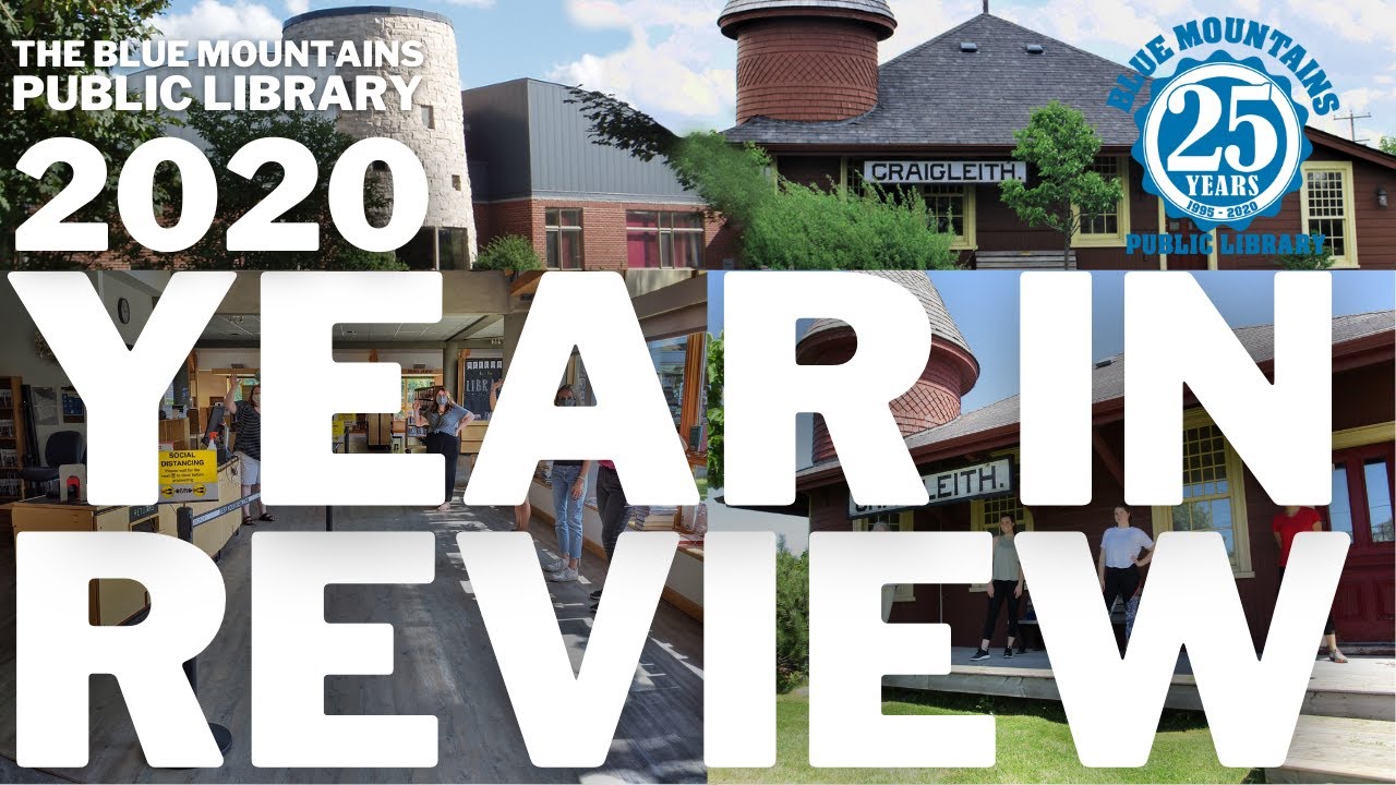 2020 Year in Review | The Blue Mountains Public Library