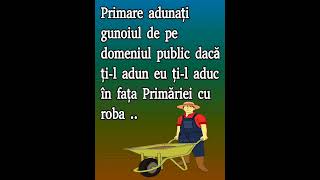 Primare adunalți gunoiul de pe domeniul public că ți-l aduc în primărie cu roba eu ce promit fac.
