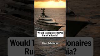 Would Taxing Billionaires Ruin California