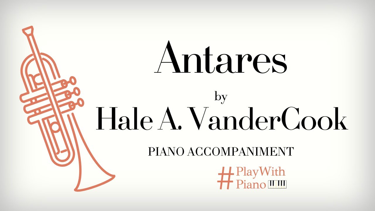 VanderCook - Antares | Trumpet Piano Accompaniment
