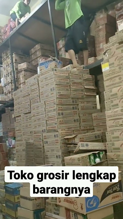 Toko grosir lengkap barangnya