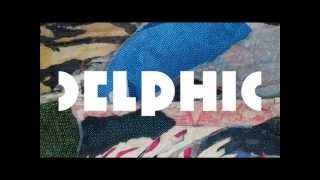 Watch Delphic Baiya video