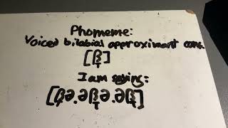 [β̞] voiced bilabial approximant consonant