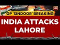 India Responds to Lahore Attack 🇮🇳