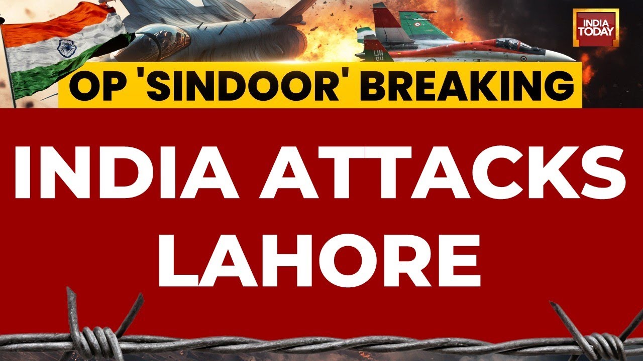India Attacks Lahore: India's Big Retaliation Against Pakistan's Escalation In Jammu | India Today