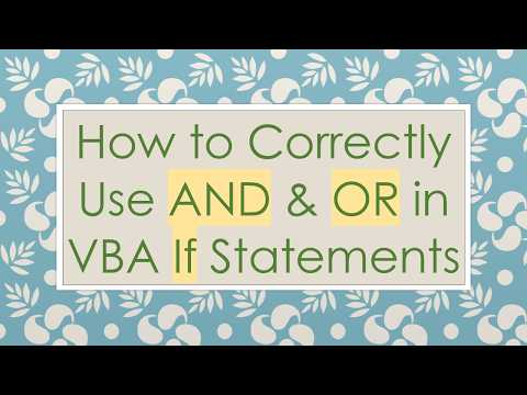 How to Correctly Use AND & OR in VBA If Statements