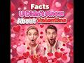 The truth behind Valentine's Day. Facts u didn't know.
