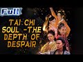 COSTUME ACTION | Tai Chi Soul 3 - The Depth of Despair | China Movie Channel ENGLISH | ENGSUB