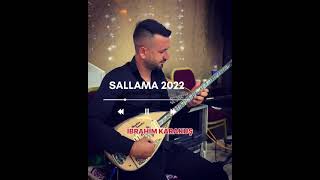 Sallama 2022  İbrahim Karakuş 📲05366382046 Resimi