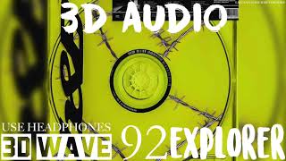 Post Malone - 92 Explorer | 3D Audio (Use Headphones)