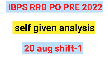 RRB PO Pre Exam Analysis (20 Aug 2022 1st Shift) // Self Given Analysis RRB PO Pre
