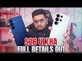Samsung S26 Ultra Final Details | iPhone Killer ? 