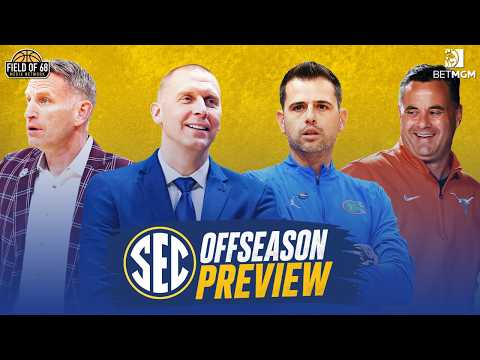 SEC OFFSEASON PREVIEW! Florida the favorite? Did Kentucky do enough? and MORE! | FIELD OF 68