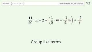 Solve 3/4m-2=1/5m-5/8: Linear Equation Video Solution | Tiger Algebra
