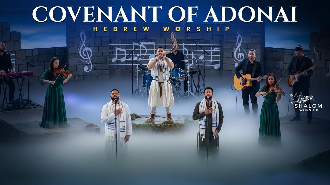 COVENANT OF ADONAI – Hebrew Worship Music | Sacred Live Praise ...
