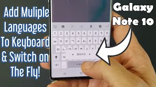 Galaxy Note 10/10+ : How to Add Multiple Languages on Keyboard & How to Switch on the Fly screenshot 1