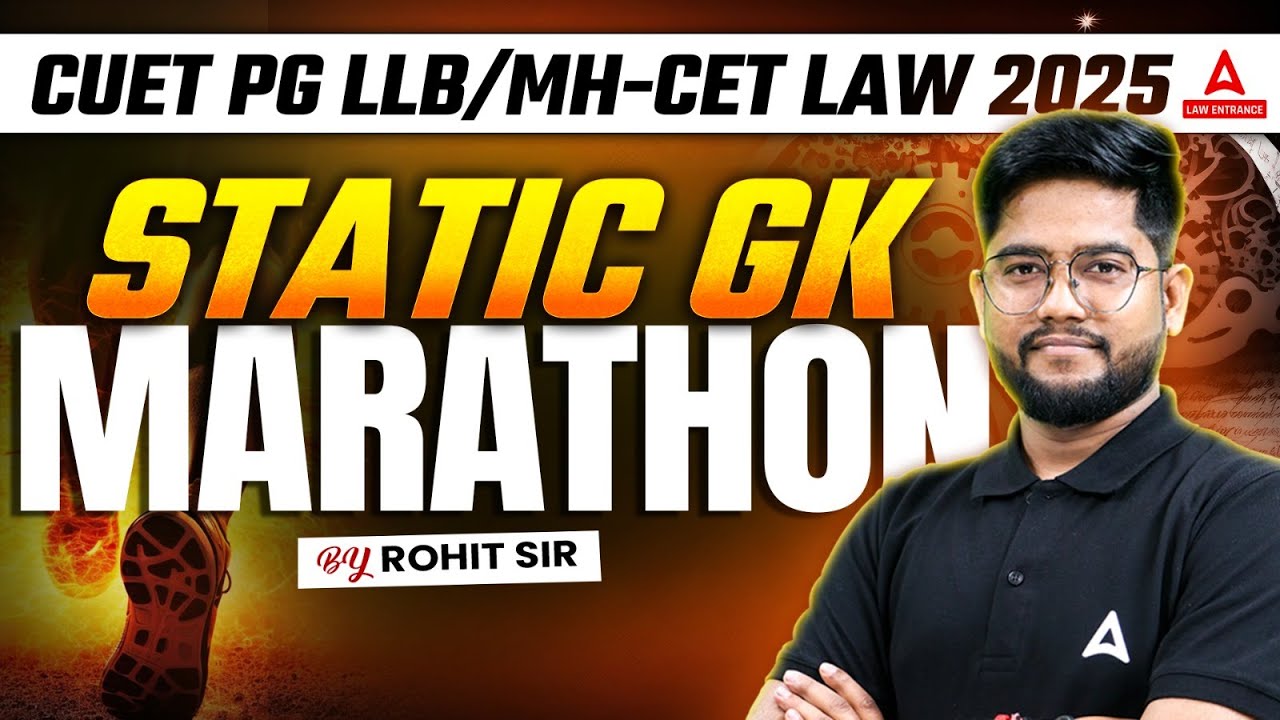 Complete Static Gk Marathon For CUET PG LLB / MH-CET LAW 2025🔥 | GK-GS ...