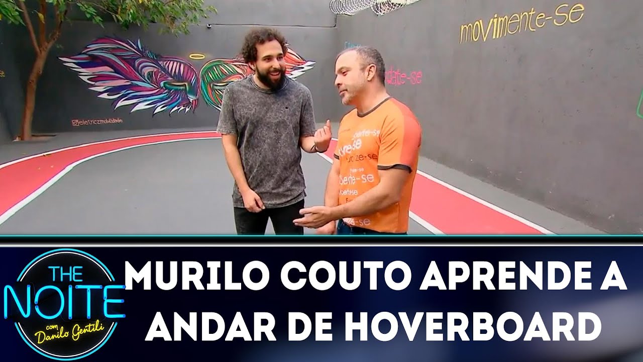 juliana salazar Murilo aprende a andar de hoverboard | The Noite (03/05/19)