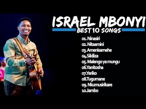 Israel Mbonyi Collection Songs 2024 Israel Mbonyi Swahili Songs 2024