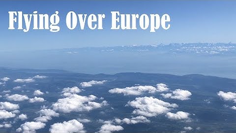 Flying Over Europe - Flying Over Clouds - Bird’s Eye View - 4K