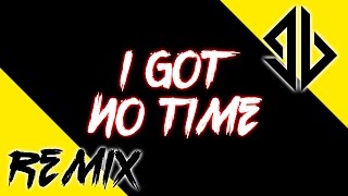 The Living Tombstone - I Got No Time (Groundbreaking Remix)